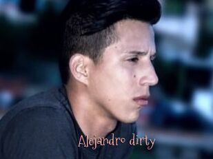 Alejandro_dirty