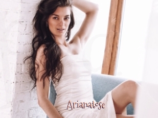 Arianatose