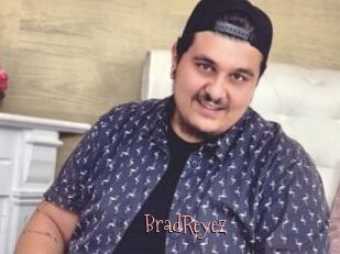 BradReyez