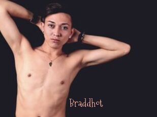 Braddhot