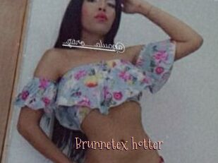 Brunnetex_hotter