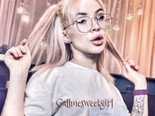 Callmesweetgirl