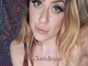 Chantelletease