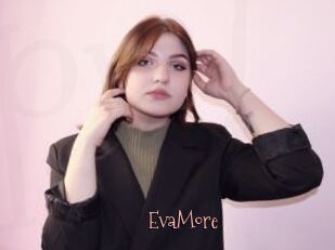 EvaMore