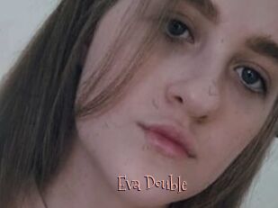 Eva_Double