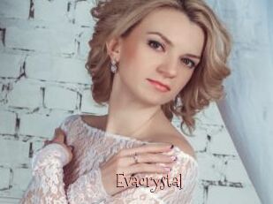Evacrystal