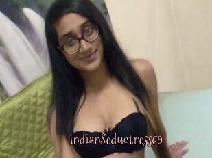 IndianSeductress69