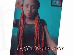 KARLYDEEPHOLESHOTXXX