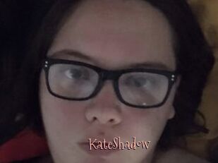 KateShadow