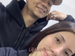 Lillithandmike