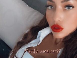 Maddymamabear22