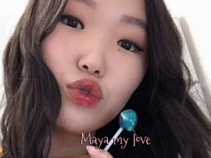 Maya_my_love