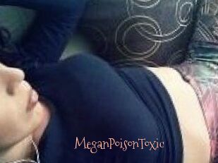 MeganPoisonToxic