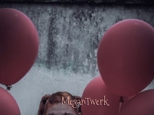 MeganTwerk