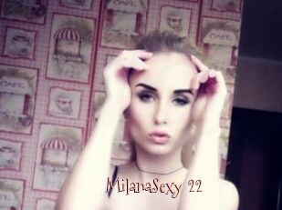 MilanaSexy_22