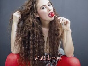 Matilderouse