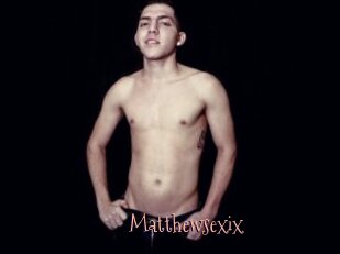 Matthewsexix