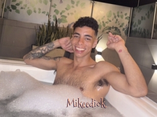 Mikeedick