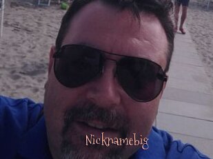 Nicknamebig