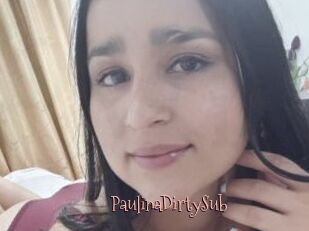 PaulinaDirtySub