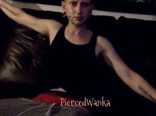 PiercedWanka