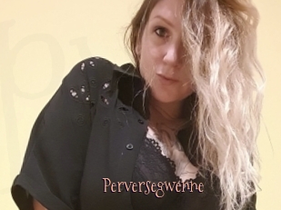 Perversegwenne