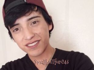 SmallbuTfun243