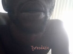 Tyreedazie