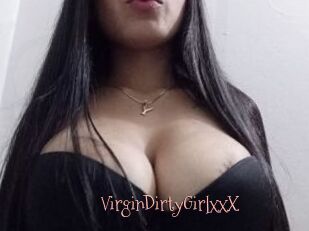 VirginDirtyGirlxxX