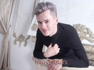 Waynemasterx