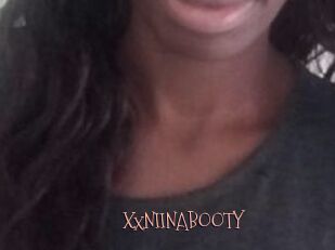 XxNIINABOOTY