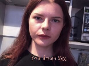 Your_dream_Xxx